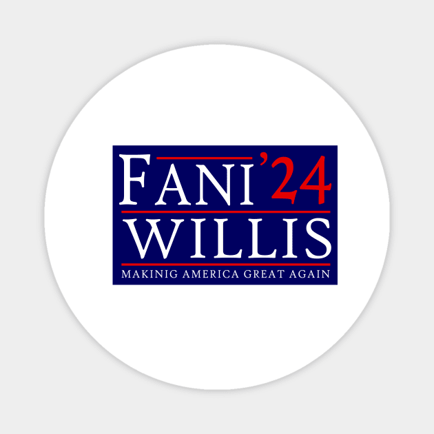 Fani Willis Making America Great Again Magnet by Sunoria